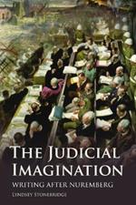 The Judicial Imagination: Writing After Nuremberg