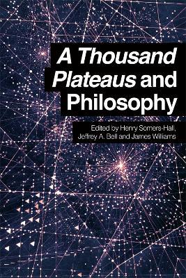 A Thousand Plateaus and Philosophy - cover