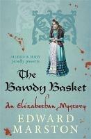 The Bawdy Basket - Edward Marston - cover