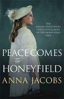 Peace Comes to Honeyfield: From the multi-million copy bestselling author - Anna Jacobs - cover