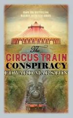 The Circus Train Conspiracy