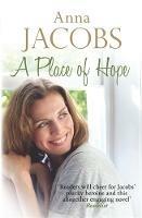 A Place of Hope: From the multi-million copy bestselling author - Anna Jacobs - cover