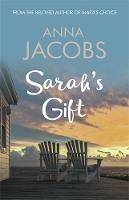 Sarah's Gift: A touching story from the multi-million copy bestselling author - Anna Jacobs - cover