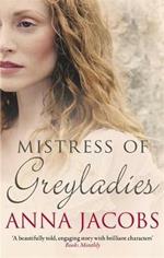 Mistress of Greyladies: From the multi-million copy bestselling author