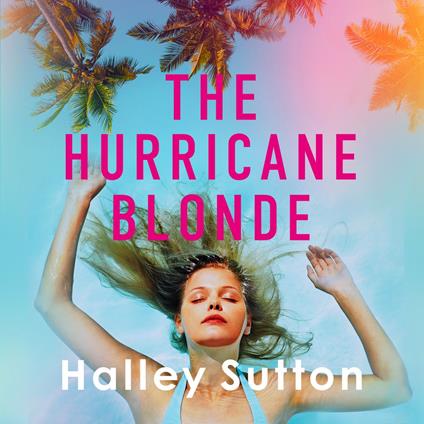 The Hurricane Blonde (Unabridged)