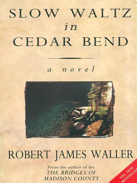 Slow Waltz in Cedar Bend - Robert James Waller - copertina