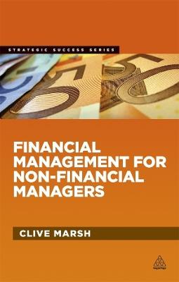 Financial Management for Non-Financial Managers - Clive Marsh - cover