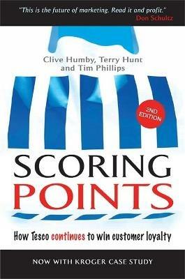 Scoring Points: How Tesco Continues to Win Customer Loyalty - Terry Hunt - cover