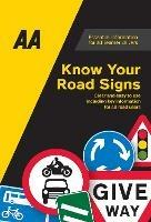 Know Your Road Signs: AA Driving Books - cover