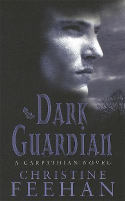 Dark Guardian: Number 9 in series - Christine Feehan - cover