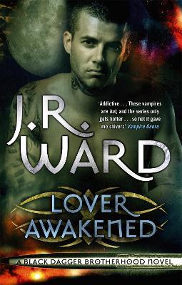 Lover Awakened: Number 3 in series - J. R. Ward - cover