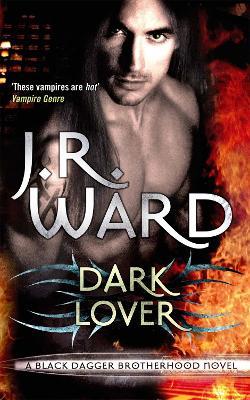 Dark Lover: Number 1 in series - J. R. Ward - cover