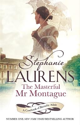 The Masterful Mr Montague: Number 2 in series - Stephanie Laurens - cover