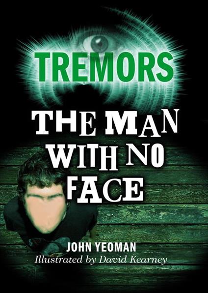 The Man With No Face - John Yeoman,David Kearney - ebook