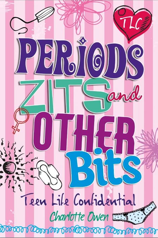 Periods, Zits and Other Bits - Charlotte Owen - ebook