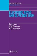 Electronic Noses and Olfaction 2000: Proceedings of the 7th International Symposium on Olfaction and Electronic Noses, Brighton, UK, July 2000