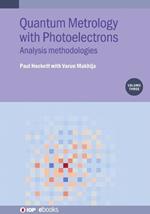 Quantum Metrology with  Photoelectrons, Volume 3: Analysis  methodologies