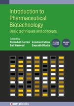 Introduction to Pharmaceutical Biotechnology, Volume 1 (Second Edition): Basic techniques and concepts