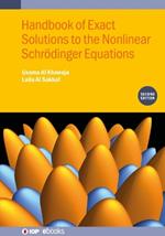 Handbook of Exact Solutions to the Nonlinear Schrödinger Equations (Second Edition)