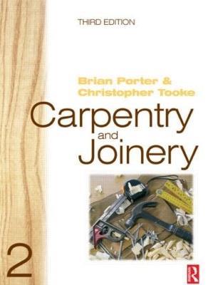 Carpentry and Joinery 2 - Brian Porter,Chris Tooke - cover