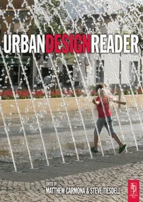 Urban Design Reader - Steve Tiesdell,Matthew Carmona - cover