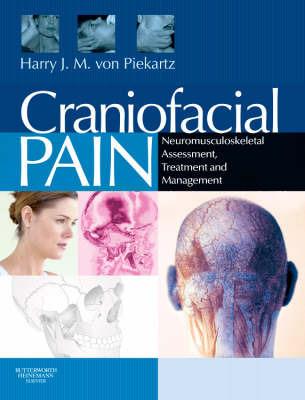 Craniofacial Pain: Neuromusculoskeletal Assessment, Treatment and Management - Harry J. M. von Piekartz - cover