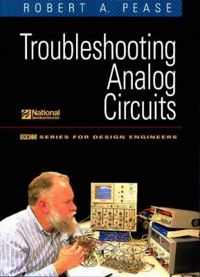 Troubleshooting Analog Circuits - Robert A. Pease - cover