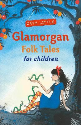 Glamorgan Folk Tales for Children - Cath Little - cover