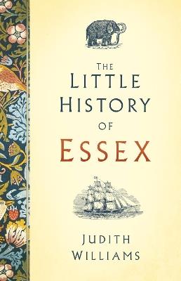 The Little History of Essex - Judith Williams - cover