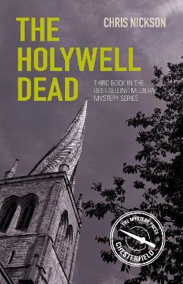 The Holywell Dead: John the Carpenter (Book 3) - Chris Nickson - cover