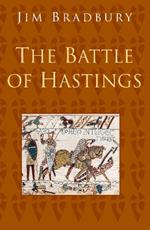 The Battle of Hastings: Classic Histories Series