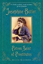 Josephine Butler: Patron Saint of Prostitutes