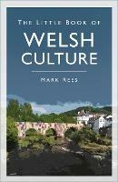 The Little Book of Welsh Culture