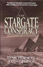 Stargate Conspiracy: Revealing the truth behind extraterrestrial contact, military intelligence and the mysteries of ancient Egypt