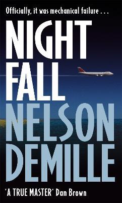 Night Fall: Number 3 in series - Nelson DeMille - cover