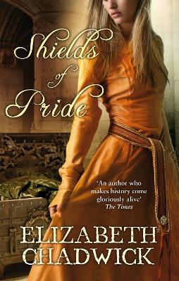 Shields of Pride - Elizabeth Chadwick - cover