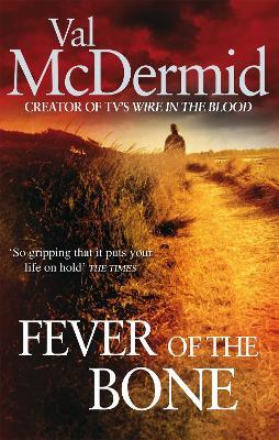 Fever Of The Bone - Val McDermid - cover