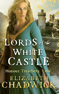Lords Of The White Castle - Elizabeth Chadwick - cover