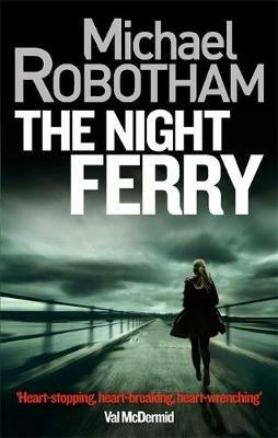 The Night Ferry - Michael Robotham - cover