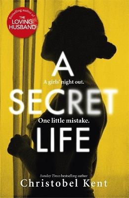 A Secret Life - Christobel Kent - cover
