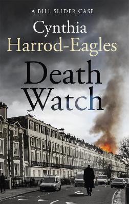 Death Watch: A Bill Slider Mystery (2) - Cynthia Harrod-Eagles - cover