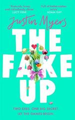 The Fake-Up: A hilarious new rom-com with unforgettably brilliant characters