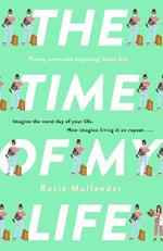 The Time of My Life: The MOST hilarious book you'll read all year