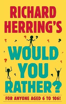 Richard Herring's Would You Rather? - Richard Herring - cover