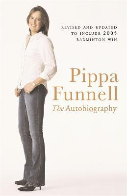 Pippa Funnell: The Autobiography - Pippa Funnell - cover