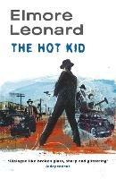 The Hot Kid - Elmore Leonard - cover