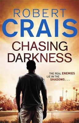 Chasing Darkness - Robert Crais - cover