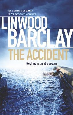 The Accident - Linwood Barclay - cover