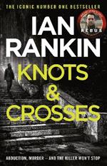 Knots And Crosses: The #1 bestselling series that inspired BBC One’s REBUS