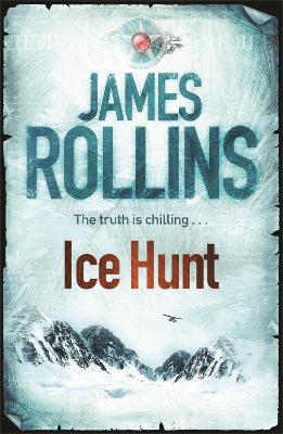 Ice Hunt - James Rollins - cover